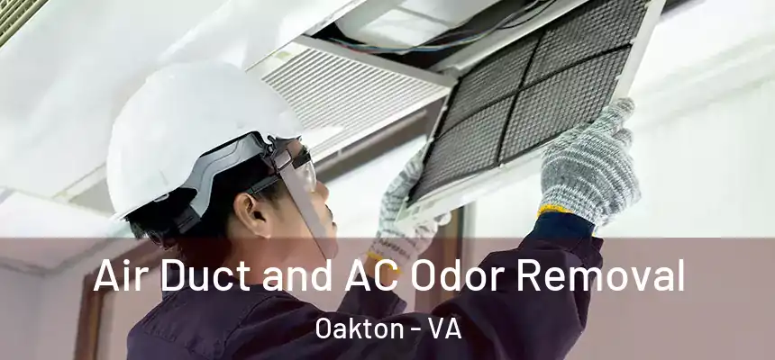  Air Duct and AC Odor Removal Oakton - VA