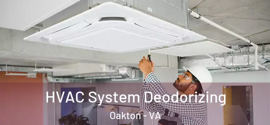 HVAC System Deodorizing Oakton - VA