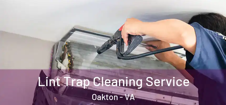  Lint Trap Cleaning Service Oakton - VA